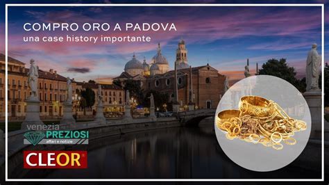 Compro Oro Padova .